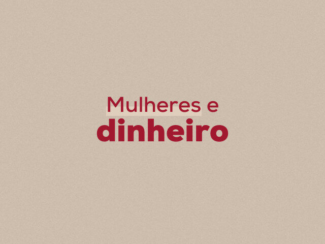mulheres e dinheiro